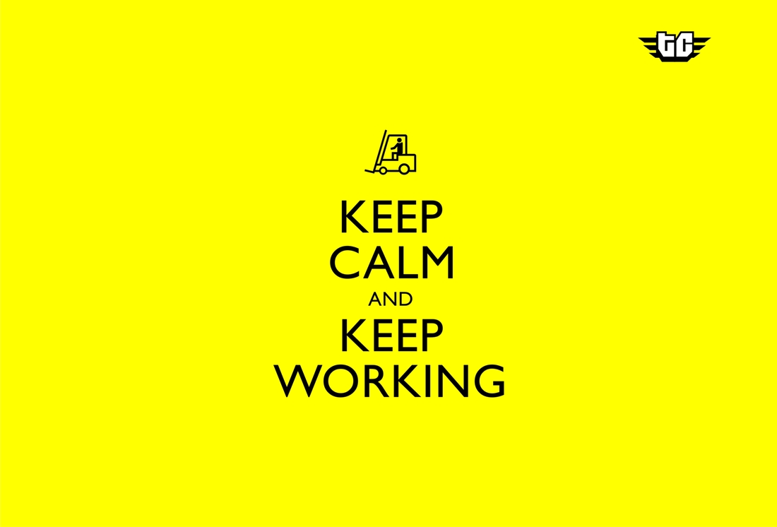keep calm and keep working